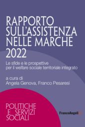 E-book, Rapporto sull'assistenza nelle Marche 2022 : le sfide e le prospettive per il welfare sociale territoriale integrato, FrancoAngeli