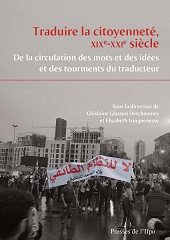 E-book, Traduire la citoyenneté, XIXe-XXIe siècle : de la circulation des mots et des idées et des tourments du traducteur, Presses de l'Ifpo