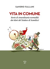 eBook, Vita in Comune : storie di straordinaria normalità dai diari del sindaco di Scandicci, Fallani, Sandro, Polistampa