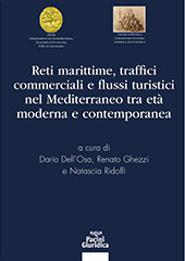 eBook, Reti marittime, traffici commerciali e flussi turistici nel Mediterraneo tra età moderna e contemporanea, Pacini