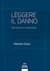 E-book, Leggere il danno : grammatica di un concetto plurale, Cossu, Cipriano, Pacini