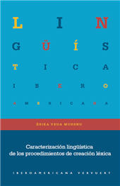 E-book, Caracterización lingüística de los procedimentos de creación léxica, Vega Moreno, Érika, Iberoamericana