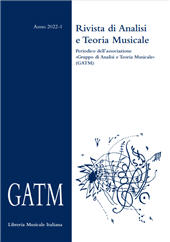 Heft, Rivista di Analisi e Teoria Musicale : XXVIII, 1, 2022, Gruppo Analisi e Teoria Musicale (GATM)  ; Lim editrice
