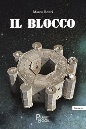 eBook, Il blocco, Renzi, Marco, Planet Book