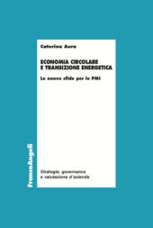 E-book, Economia circolare e transizione energetica : le nuove sfide per le PMI, Franco Angeli