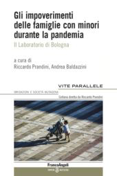 E-book, Gli impoverimenti delle famiglie con minori durante la pandemia : il Laboratorio di Bologna, Franco Angeli