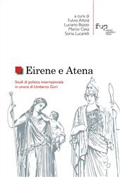 E-book, Eirene e Atena : studi di politica internazionale in onore di Umberto Gori, Firenze University Press