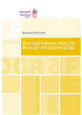 E-book, Dignidad humana, derecho de asilo y factor religioso, López-Sidro López, Ángel, Tirant lo Blanch