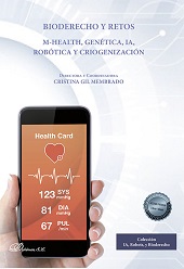 E-book, Bioderecho y retos : M-Health, genética, IA, robótica y criogenización, Dykinson