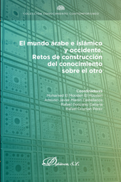 E-book, El mundo árabe e islámico y occidente : retos de construcción del conocimiento sobre el otro, Dykinson