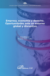 E-book, Empresa, economía y derecho : oportunidades ante un entorno global y disruptivo, Dykinson
