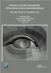 eBook, Formas y escalas emergentes de las democracias contemporáneas : miradas desde la sociedad vasca, Dykinson