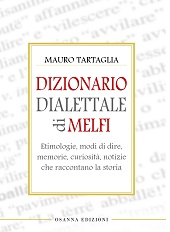 eBook, Dizionario dialettale di Melfi : etimologie, modi di dire, memorie, curiosità, notizie che raccontano la storia, Osanna