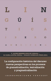 Chapter, Gramaticalización y lexicalización de locuciones conjuntivas y conectores ilativos a partir de cláusulas consecutivas, Iberoamericana  ; Vervuert