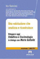 E-book, Una valutazione che analizza e ricostruisce : rileggere oggi didattica e docimologia, in dialogo con Mario Gattullo, Gattullo, Mario, Armando editore