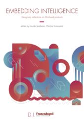 E-book, Embedding intelligence : designerly reflections on AI-infused products, Franco Angeli