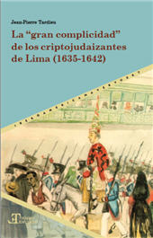E-book, La "gran complicidad" de los criptojudaizantes de Lima (1635-1642), Tardieu, Jean-Pierre, 1944-, Iberoamericana  ; Vervuert