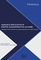 eBook, Manuale di diritto amministrativo militare : i principali istituti applicati alle forze armate e alle forze di polizia, Key editore