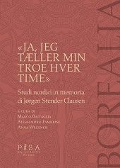 E-book, "Ja, jeg tæller min troe hver time" : studi nordici in memoria di Jørgen Stender Clausen, Pisa University Press