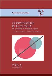 eBook, Convergenze di filologia : un confronto fra metodi di ricerca, Pisa University Press