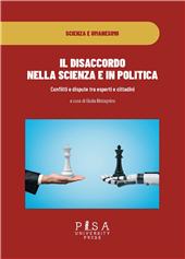 E-book, Il disaccordo nella scienza e in politica : conflitti e dispute tra esperti e cittadini, Pisa University Press