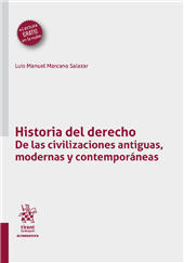E-book, Historia del derecho : de las civilizaciones antiguas, modernas y contemporáneas, Marcano Salazar, Luis Manuel, Tirant lo Blanch