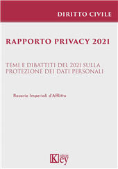 E-book, Rapporto privacy 2021 : temi e dibattiti del 2021 sulla protezione dei dati personali, Key editore