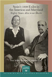 E-book, Spain's 1939 Exiles in the Americas and Maryland : Eighty Years : Alive in our Hearts, Iberoamericana  ; Vervuert