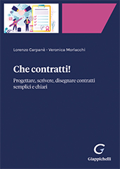 eBook, Che contratti! : progettare, scrivere, disegnare contratti semplici e chiari, Giappichelli