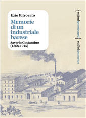 E-book, Memorie di un industriale barese : Saverio Costantino (1868-1915), Edizioni di Pagina