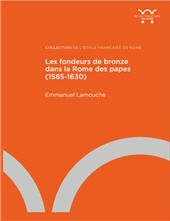 E-book, Les fondeurs de bronze dans la Rome des papes (1585-1630), École Française de Rome
