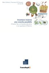 E-book, Inventare insieme una crescita possibile : il Centro Tau : un'impresa educativa in un quartiere di Palermo, FrancoAngeli