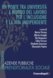eBook, Un ponte tra università e mondo del lavoro per l'inclusione e la vita indipendente, FrancoAngeli