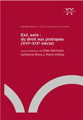 E-book, Exil, asile : du droit aux pratiques (XVIe-XIXe siècle), École Française de Rome