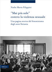 E-book, "Mai più sole" contro la violenza sessuale : una pagina storica del femminismo degli anni Settanta, Viella