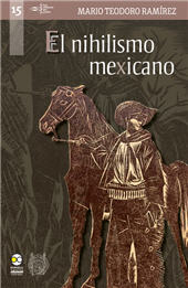 E-book, El nihilismo mexicano : una reflexión filosófica, Ramírez, Mario Teodoro, Bonilla Artigas Editores