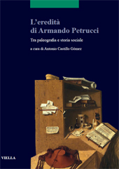 E-book, L'eredità di Armando Petrucci : tra paleografia e storia sociale : (con un inedito di Armando Petrucci), Viella