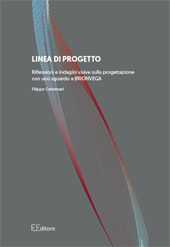 E-book, Linea di progetto : riflessioni e indagini visive sulla progettazione con uno sguardo a BRIONVEGA, Edizioni Finoia