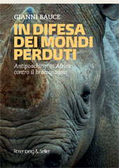 E-book, In difesa dei mondi perduti : antipoaching : in Africa contro il bracconaggio, Rosenberg & Sellier