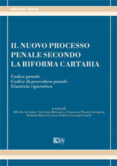 E-book, Il nuovo processo penale secondo la Riforma Cartabia : codice penale : codice di procedura penale : giustizia riparativa, Key editore