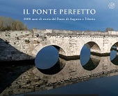 E-book, Il ponte perfetto : 2000 anni di storia del ponte di Augusto e Tiberio, All'insegna del giglio