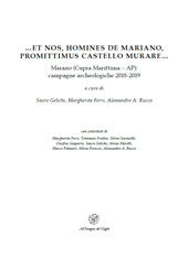 E-book, ..Et nos, homines de Mariano, promittimus castello murare... : Marano (Cupra Marittima - AP) : campagne archeologiche 2018-2019, All'insegna del Giglio