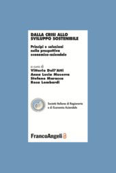 eBook, Dalla crisi allo sviluppo sostenibile : principi e soluzioni nella prospettiva economico-aziendale, Franco Angeli