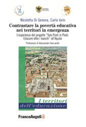 E-book, Contrastare la povertà educativa nei territori in emergenza : l'esperienza del progetto Solo Posti in Piedi : educare oltre i banchi all'Aquila, Franco Angeli