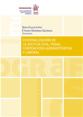 eBook, Externalización de la justicia civil, penal, contencioso-administrativa y laboral, Tirant lo Blanch