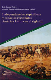 eBook, Independencias, repúblicas y espacios regionales : América Latina en el siglo XIX, Iberoamericana