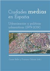 E-book, Ciudades medias en España : urbanización y políticas urbanísticas (1979-2019) : 40 años de ayuntamientos democráticos, Edicions de la Universitat de Lleida