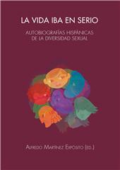 E-book, La vida iba en serio : autobiografías hispánicas de la diversidad sexual, Edicions de la Universitat de Lleida