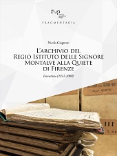 E-book, L'archivio del Regio istituto delle Signore Montalve alla Quiete di Firenze : inventario (1812-2000), Firenze University Press