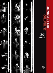 E-book, Il Teatro delle donne : 30 anni, Edizioni Polistampa